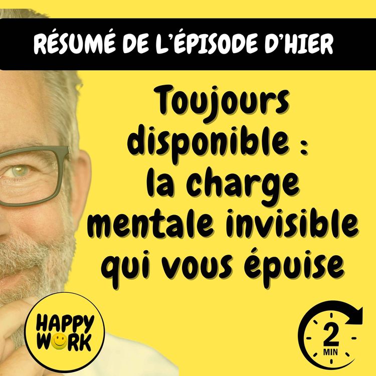 cover art for Résumé — Toujours disponible : la charge mentale invisible qui vous épuise