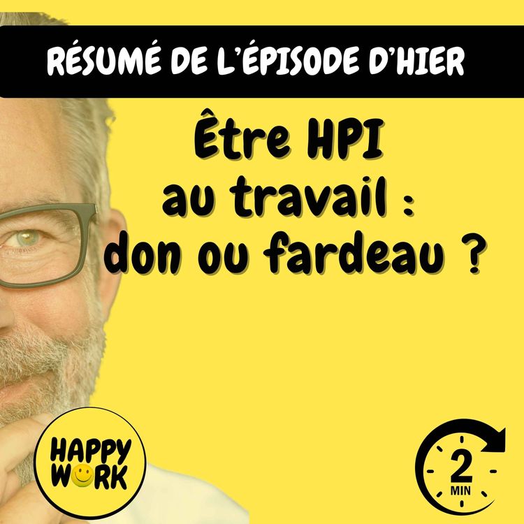 cover art for Résumé — Être HPI au travail : don ou fardeau ?