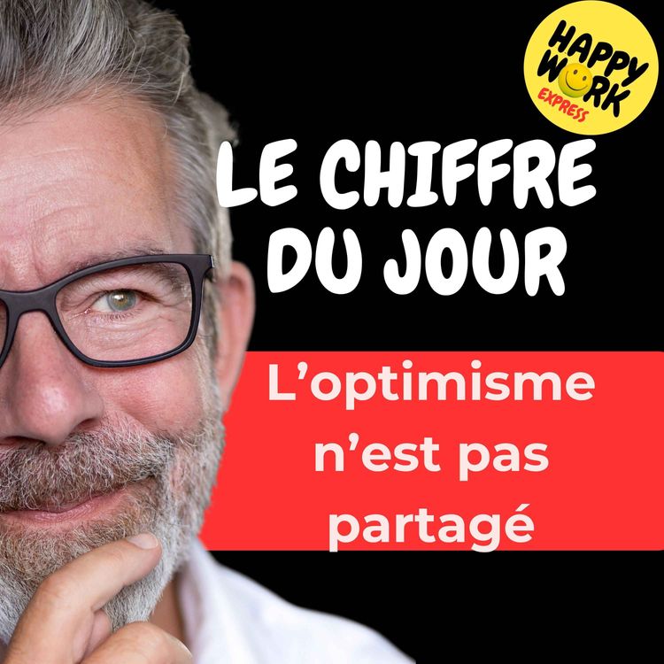 cover art for Combien d'employeurs sont optimistes sur la croissance... et combien de salariés ?