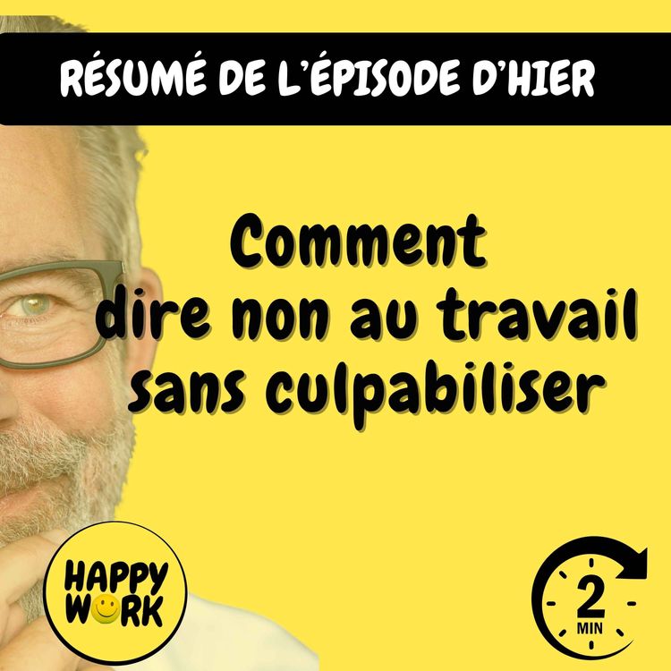 cover art for Résumé — Comment dire non au travail sans culpabiliser
