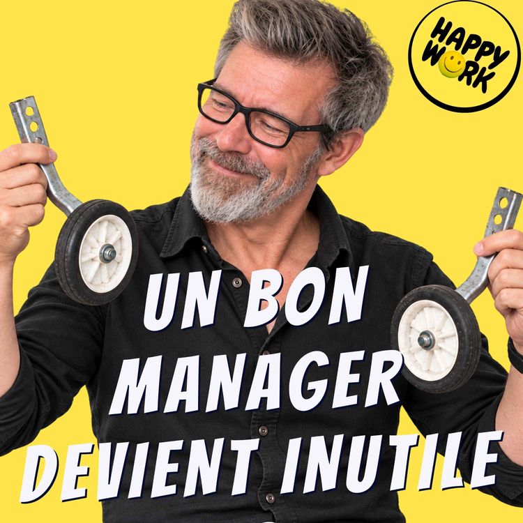cover art for Le meilleur manager vous apprend à vous passer de lui
