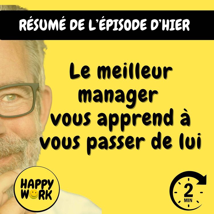 cover art for Résumé — Le meilleur manager vous apprend à vous passer de lui