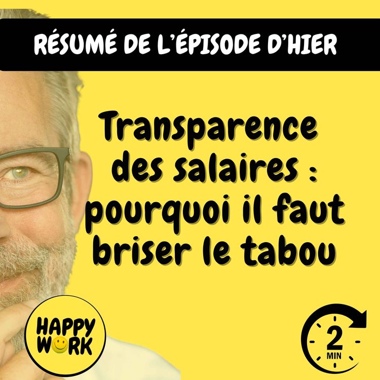 cover art for Résumé — Transparence des salaires : pourquoi il faut briser le tabou