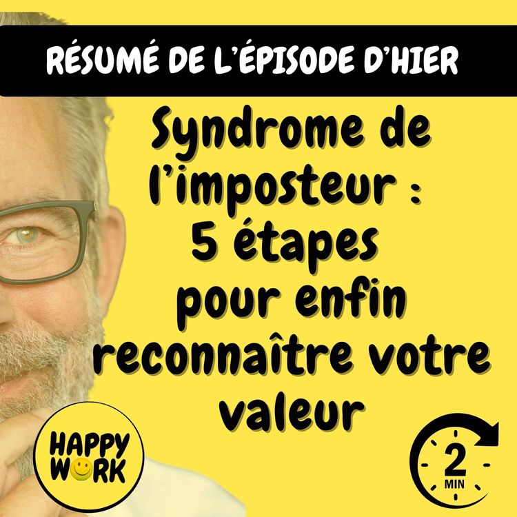 cover art for Résumé — Syndrome de l’imposteur : 5 étapes pour enfin reconnaître votre valeur