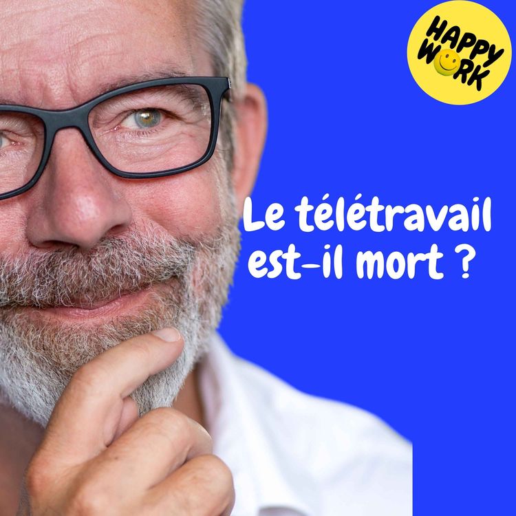 cover art for Replay — Le télétravail  est-il mort ?