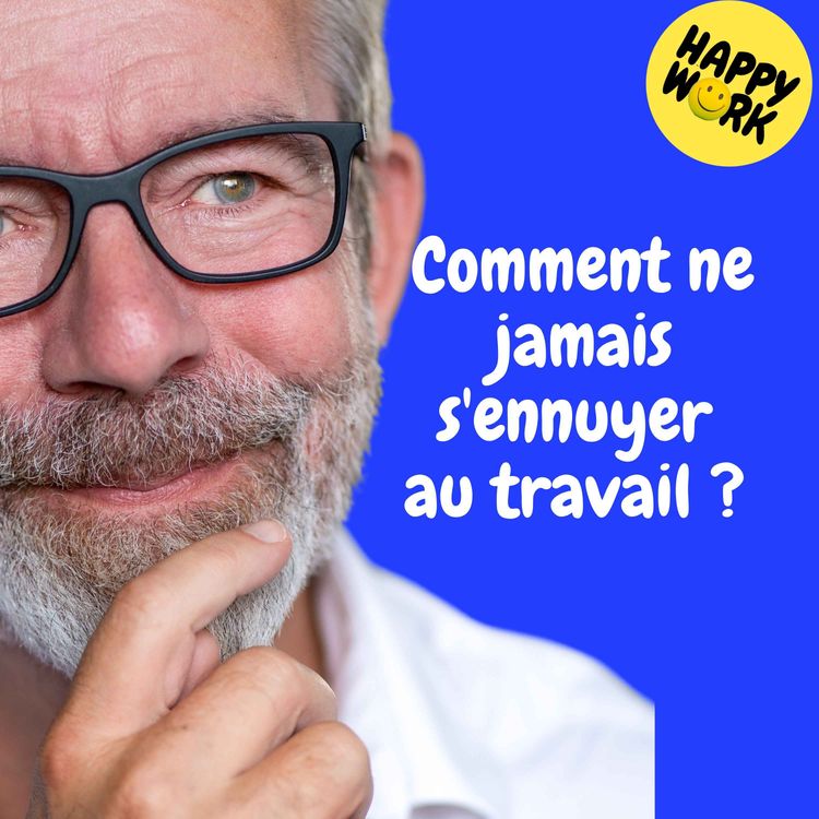 cover art for Replay — Comment ne jamais s'ennuyer au travail ?