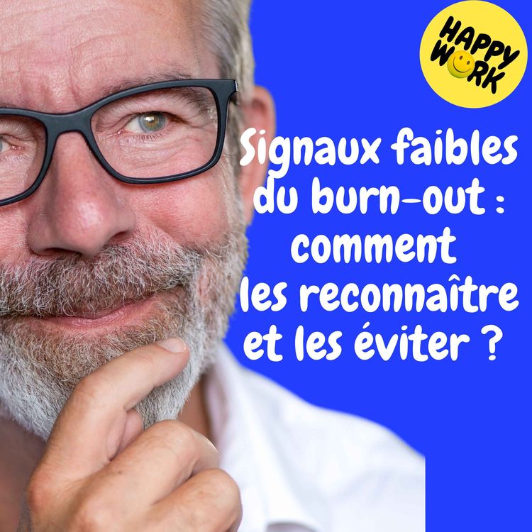 cover art for Replay — Signaux faibles du burn-out : comment les reconnaître et les éviter ?