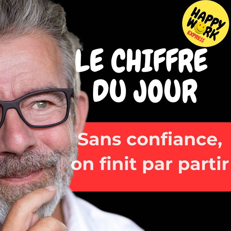 cover art for Combien de salariés ont déjà quitté un emploi en raison d’un manque de confiance dans la direction