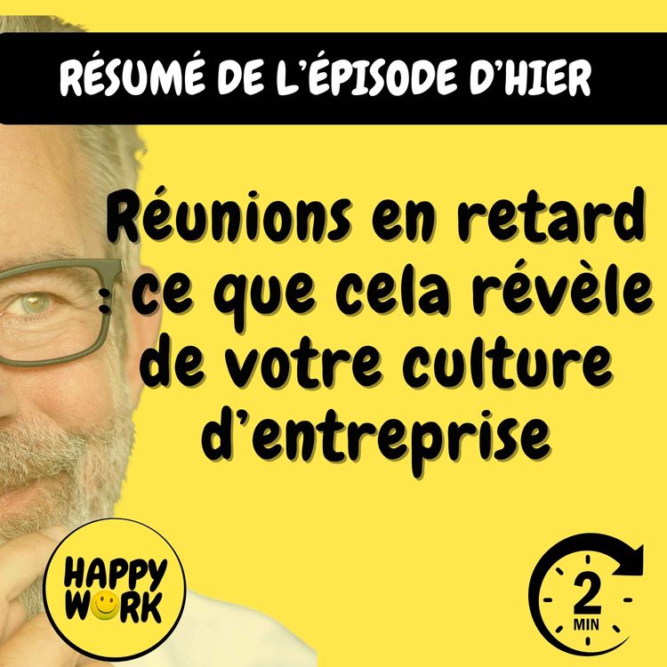 cover art for Résumé — Réunions en retard : ce que cela révèle de votre culture d’entreprise
