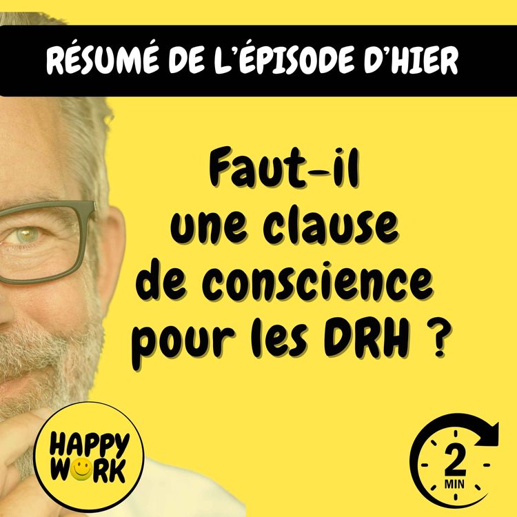 cover art for Résumé — Faut-il une clause de conscience pour les DRH ?