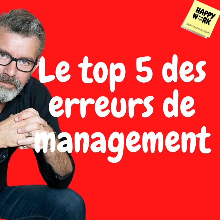 cover art for #379 -  Le top 5 des erreurs de management