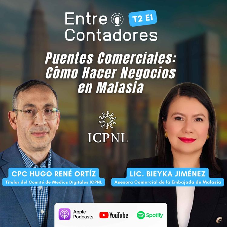 cover art for Puentes Comerciales: Cómo hacer negocios en Malasia