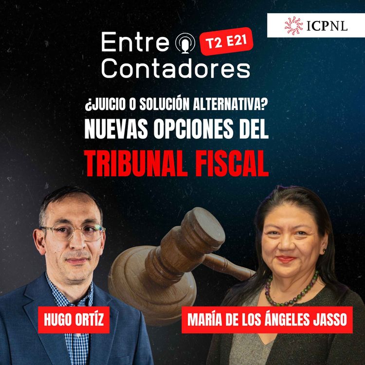 cover art for ¿Juicio o Solución Alternativa? Nuevas Opciones del Tribunal Fiscal