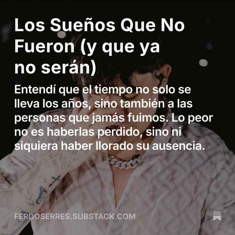 cover art for Los Sueños Que No Fueron (y que ya no serán)
