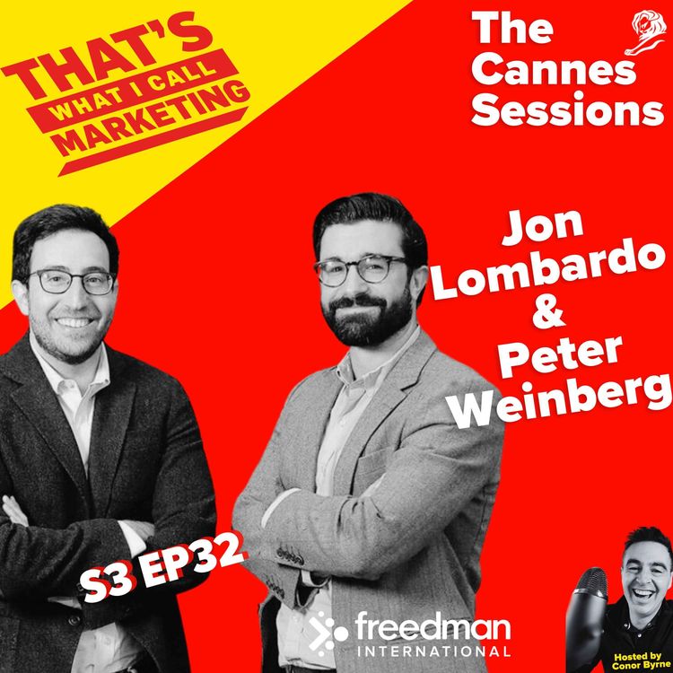 cover art for S3 Ep32: The Cannes Sessions, with Jon Lombardo & Peter Weinberg of Evidenza