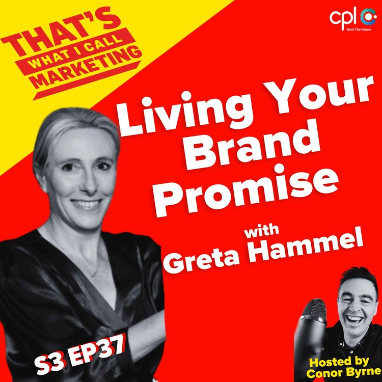 cover art for S3 EP37: Living Your Brand Promise with CMO Greta Hammel