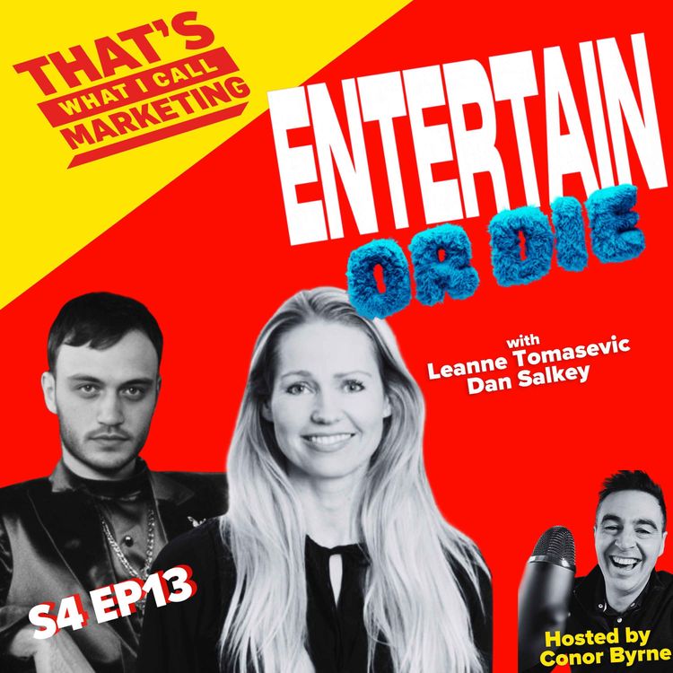 cover art for S4 Ep13 Entertain or Die: Unlocking the Secrets of Entertaining Brands