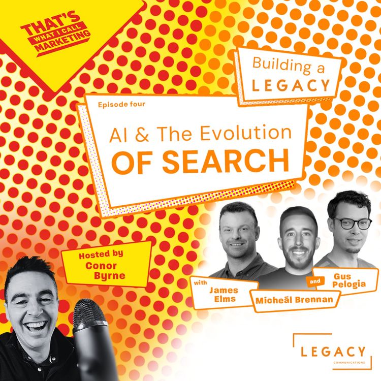 cover art for S4 Ep23: AI & The Evolution of Search, Building A Legacy Series
