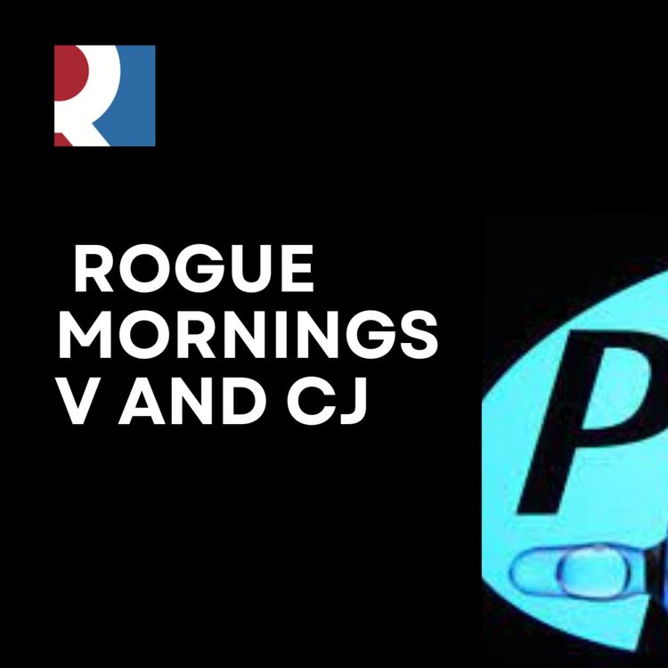 cover art for  Rogue Mornings - V and CJ, 07 June