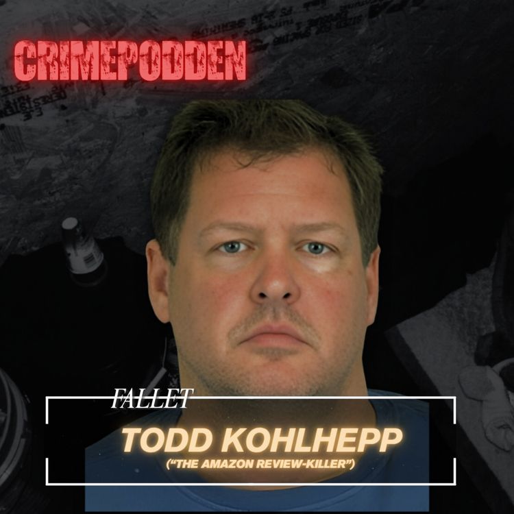 cover art for 11. Fallet Todd Kohlhepp ("The Amazon Review-Killer")