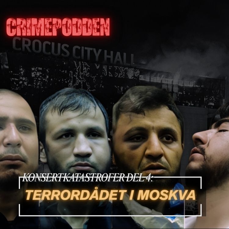 cover art for 74. Konsertkatastrofer del 4: Terrordådet i Moskva