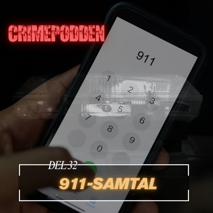 cover art for 81. 911-samtal (del 32)