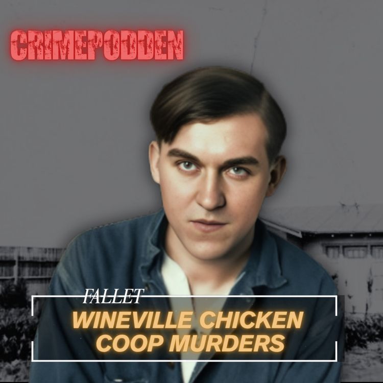 cover art for 92. Fallet Wineville Chicken Coop Murders