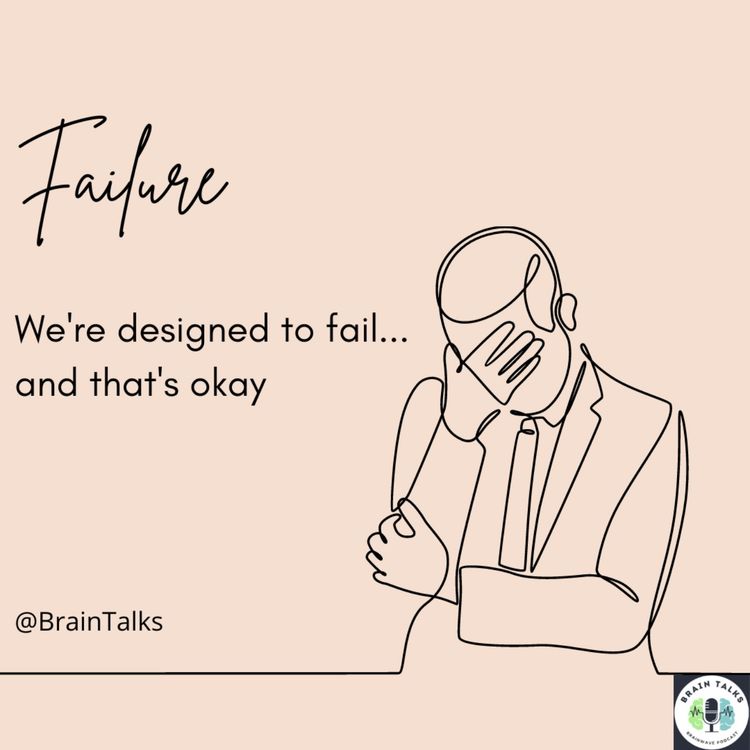 cover art for S1 Ep. 13 We're Designed to Fail ... and That's Okay