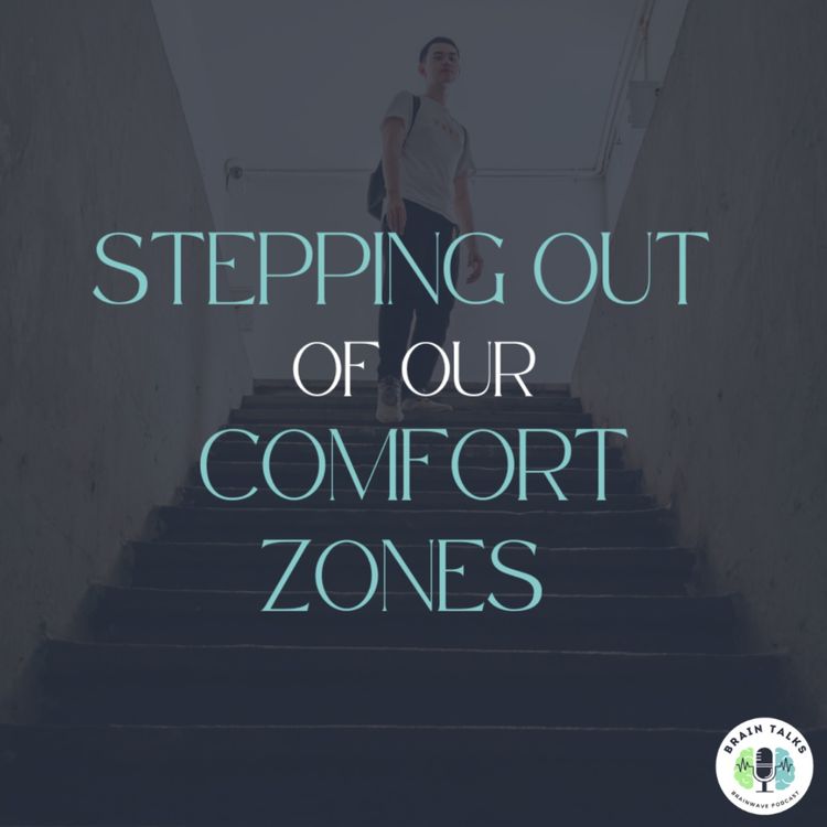 cover art for S1 Ep. 16 Stepping Out of Our Comfort Zones