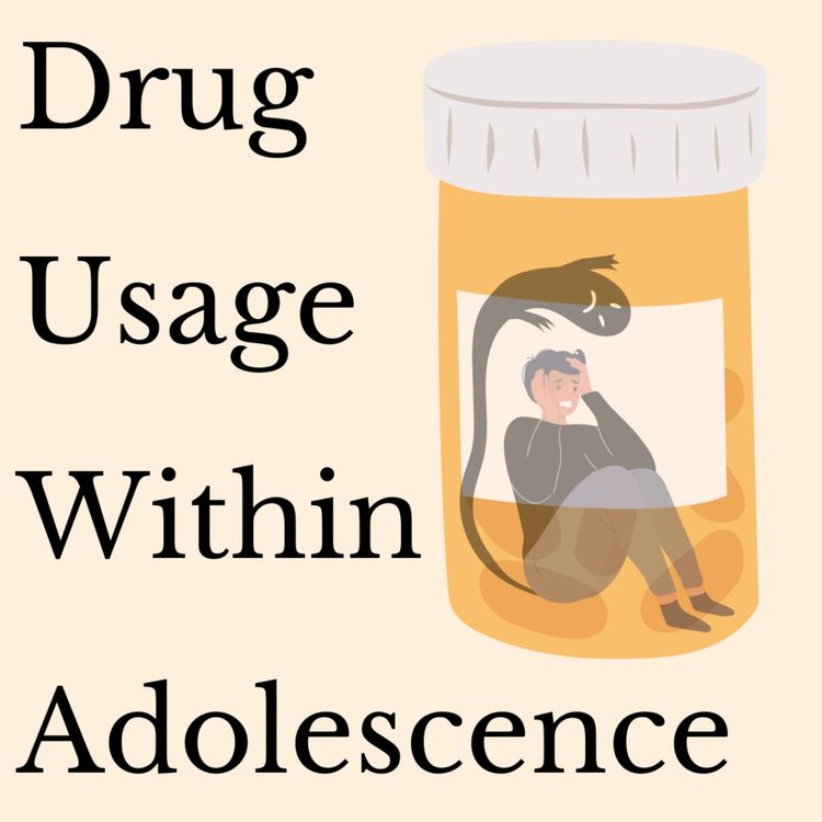 cover art for S3 Ep.7 drug usage within adolescence