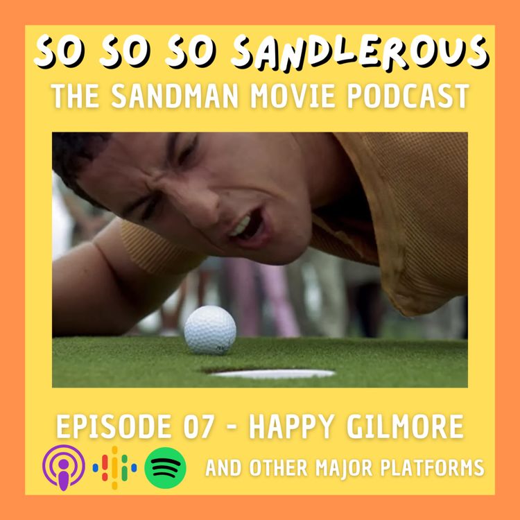 cover art for 07 - Happy Gilmore