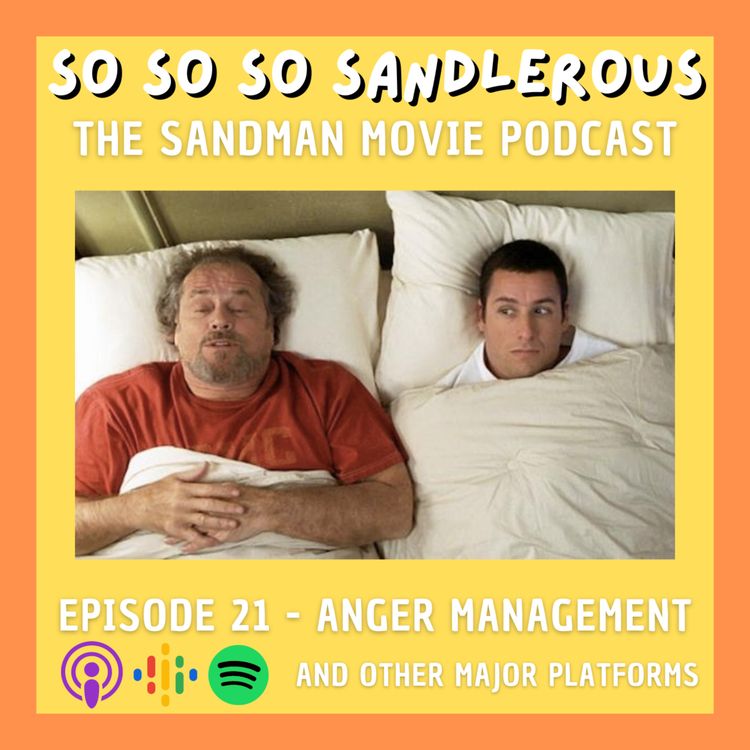 cover art for 21 - Anger Management 