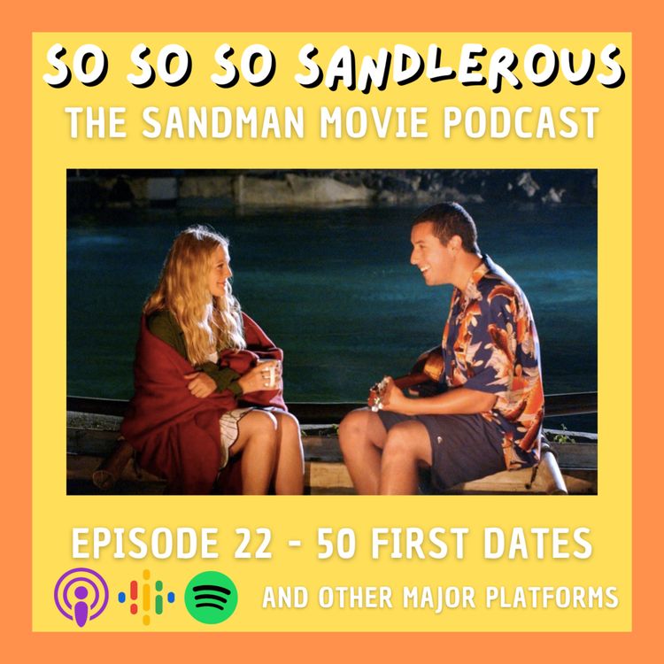 cover art for 22 - 50 First Dates