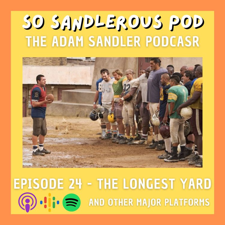 cover art for 24 - The Longest Yard