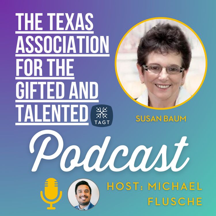 cover art for Twice Exceptional and Thriving: A Conversation with Dr. Susan Baum