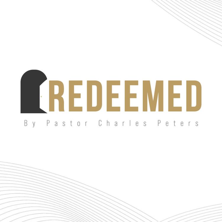 cover art for Redeemed Part 2 -  Word of His Glory Podcast