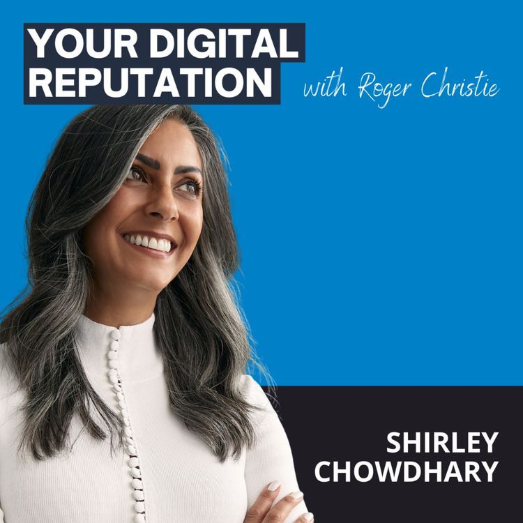 cover art for 15. Shirley Chowdhary | How can leaders get comfortable online? 