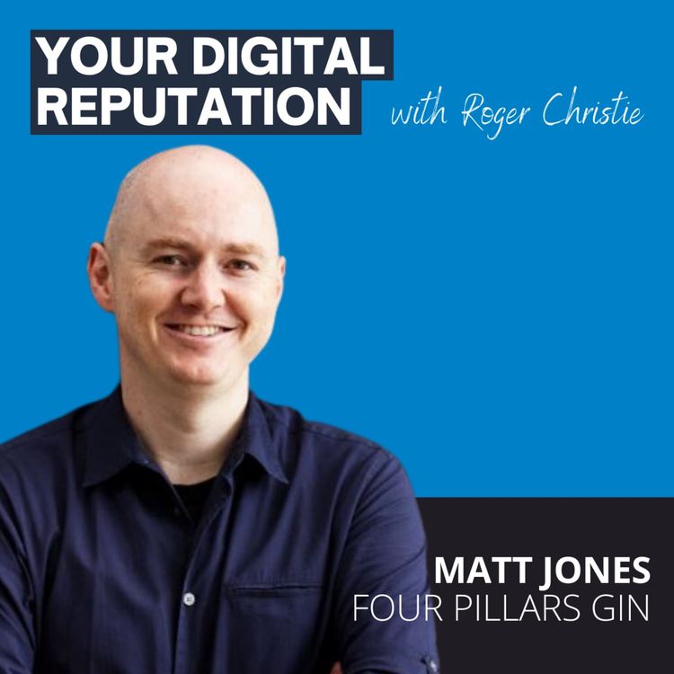 cover art for 20. Matt Jones, Four Pillars Gin | Leaders: You are your brand