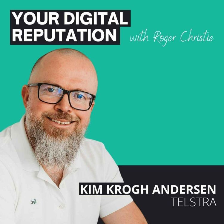 cover art for 26. Kim Krogh Andersen, Telstra | Why have an active exec on social media? 