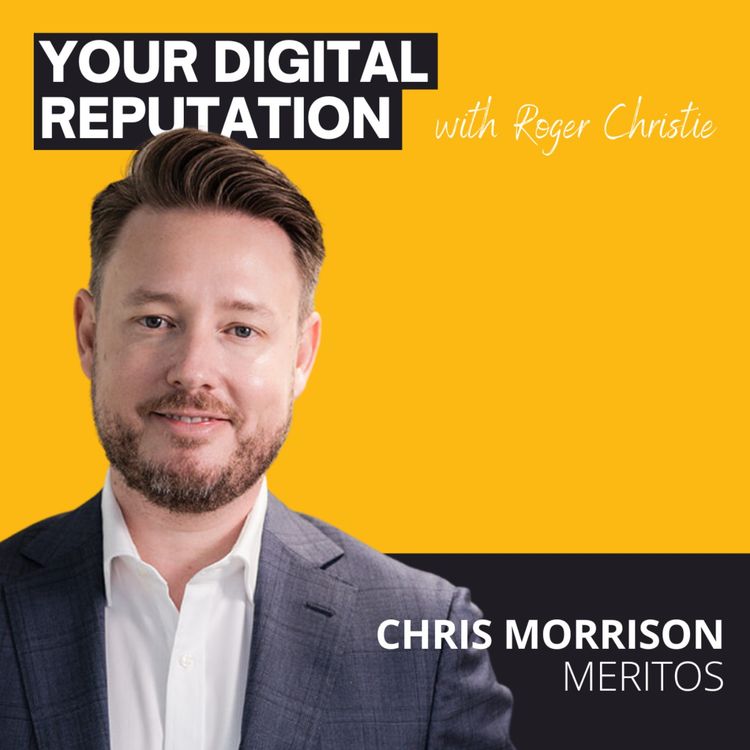 cover art for 35. Chris Morrison, Meritos | The value of LinkedIn for new CEOs