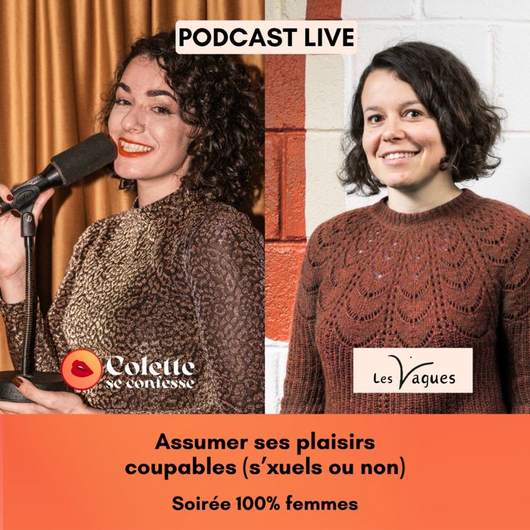 cover art for On s’avoue nos Plaisirs Coupables - Paris Cercle de femmes