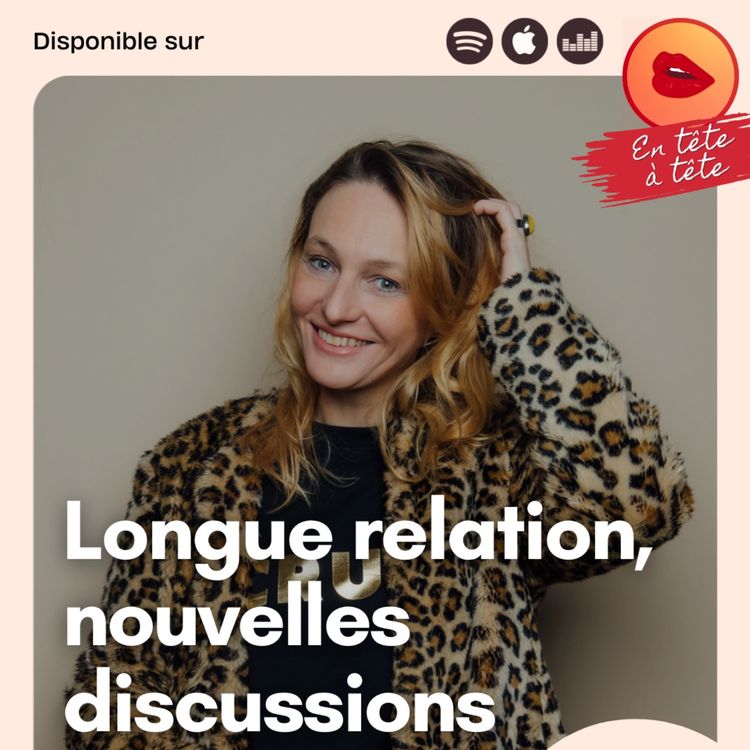 cover art for Longues relations, nouvelles discussions : Et si vous osiez enfin parler de sexualité avec votre partenaire ? Marie-Charlotte Danchin Crush Podcast, Live au Paris Radio Show à la Bellevilloise à Paris (12/13)