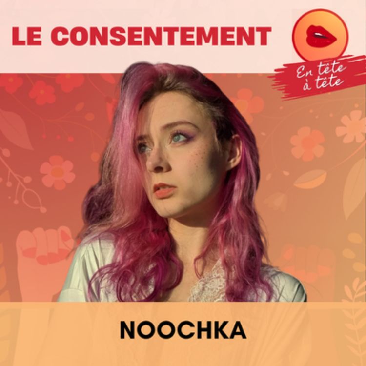 cover art for Noochka, Cam-Girl  - Colette | Le consentement (12/15)