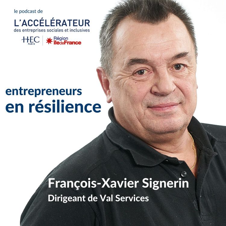 cover art for François-Xavier Signerin, dirigeant de Val Services