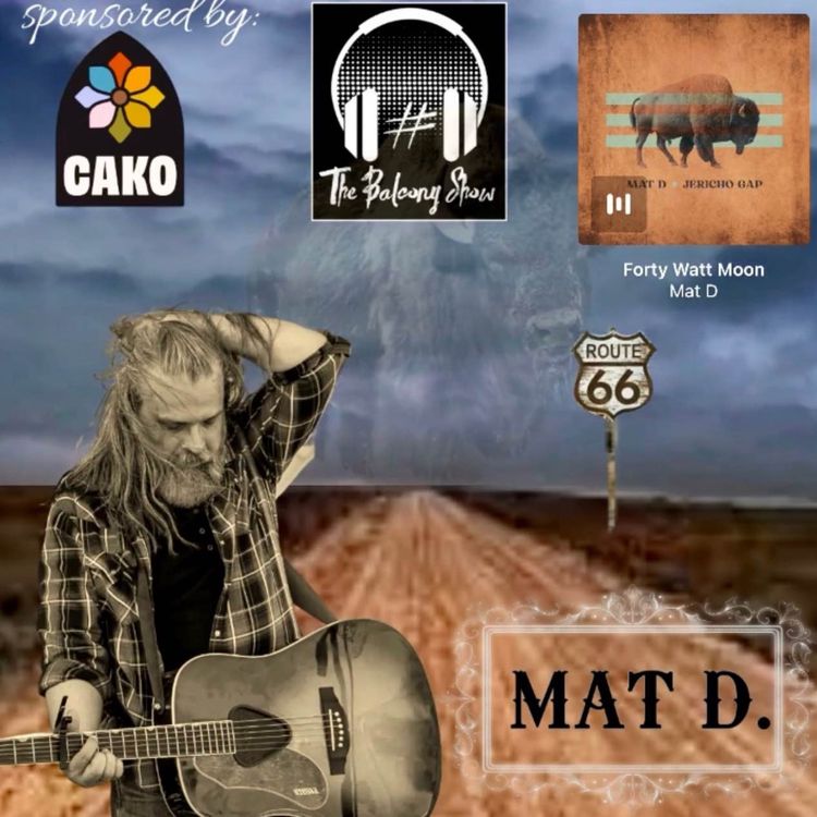 cover art for The Balcony Show Mat D Hard Luck Americana