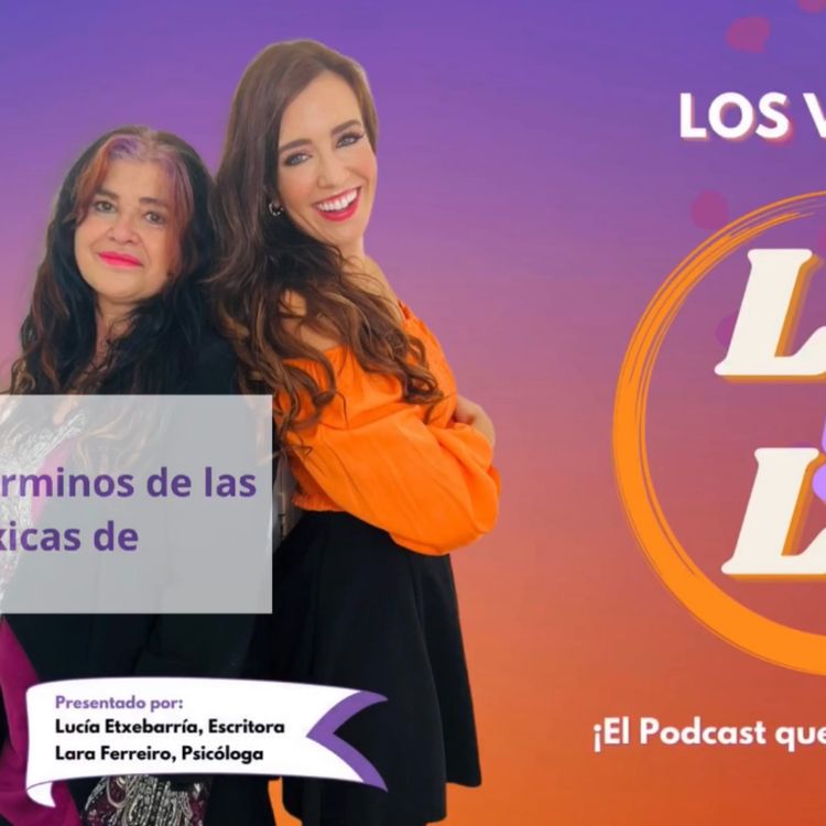cover art for Los viernes de Lu y La | Episodio #6 | Los nuevos términos de las relaciones tóxicas de pareja.