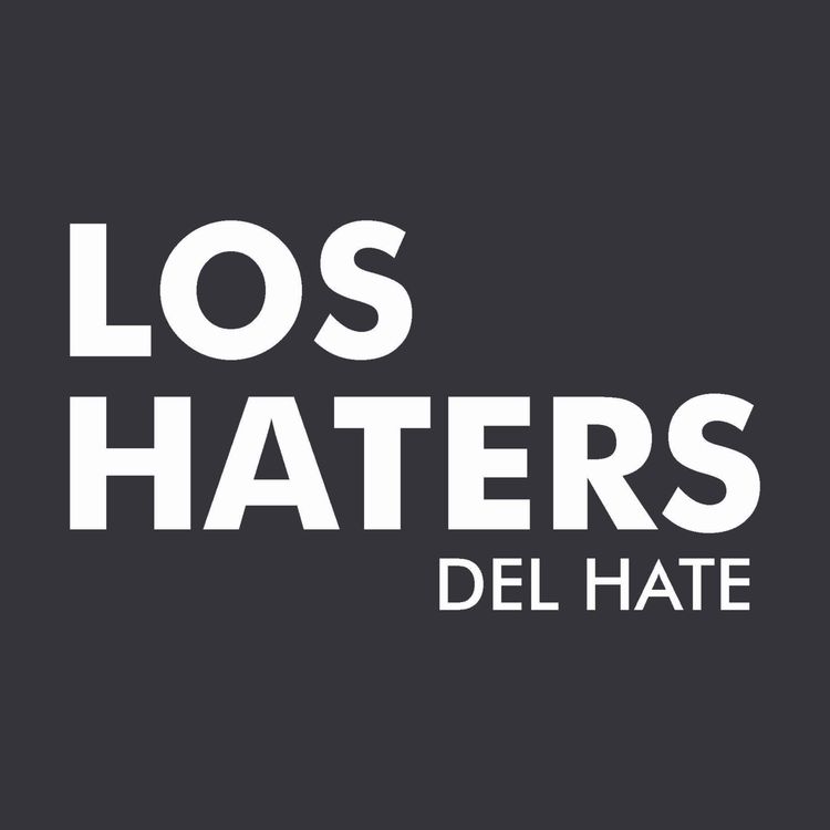 cover art for Nosotros somos LOS HATERS del HATE   ¡Nos Presentamos! 