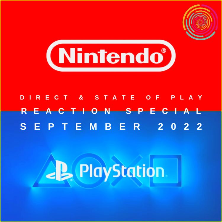 cover art for September 2022 Nintendo Direct / PlayStation State of Play Reaction Special