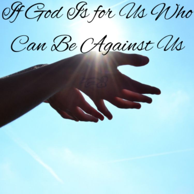 cover art for If God Is for Us Who Can Be Against Us