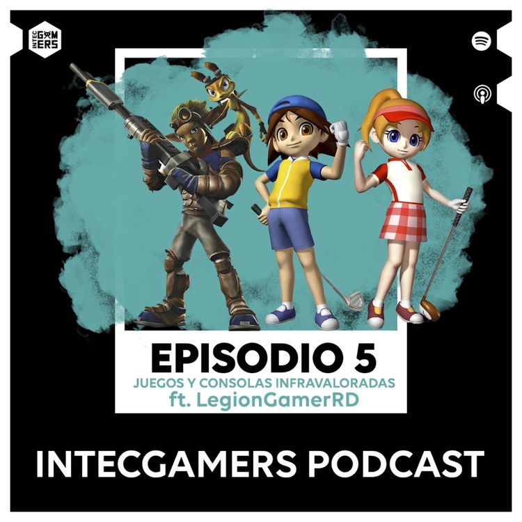 cover art for Ep. 05 - Juegos y Consolas Infravaloradas (ft. LegionGamerRD)